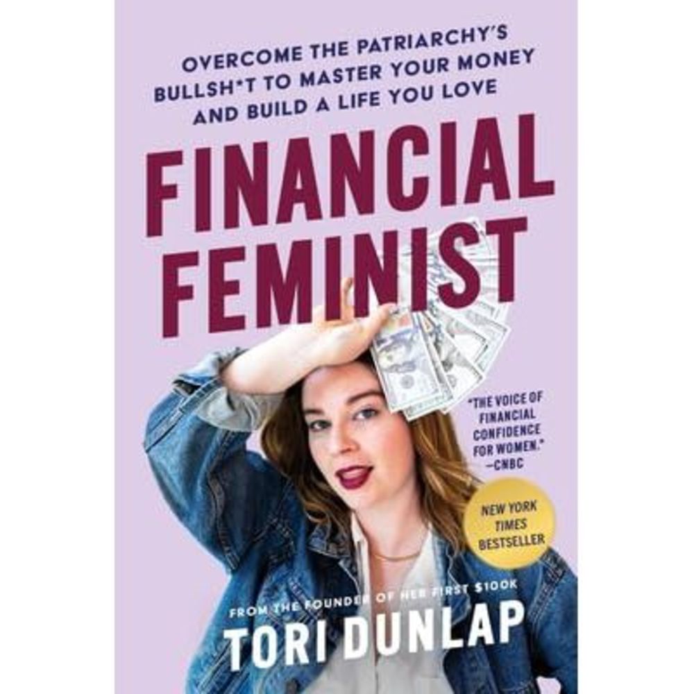Financial Feminist: Overcome the Patriarchy's Bullsh*t to Master Your Money and - Picture 3 of 3